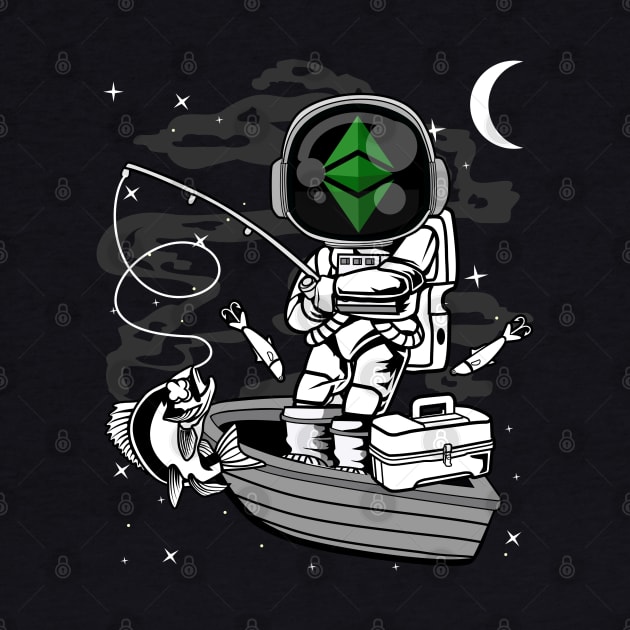 Astronaut Fishing Ethereum Classic ETH Coin To The Moon Crypto Token Cryptocurrency Blockchain Wallet Birthday Gift For Men Women Kids by Thingking About